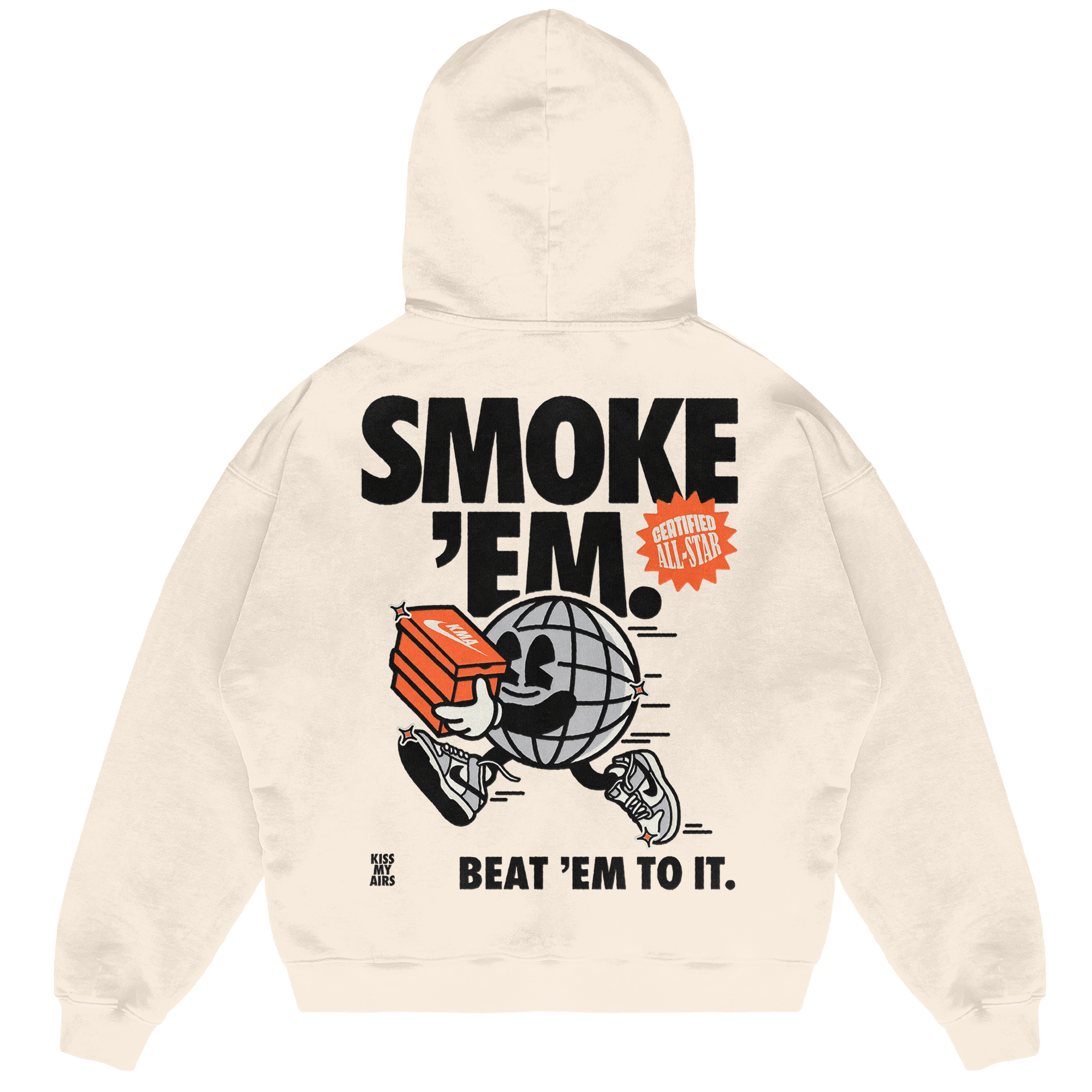Felpa Hoodie Kiss My Airs Smoke 'Em 24H EXPRESS SHIPMENT - not for resale