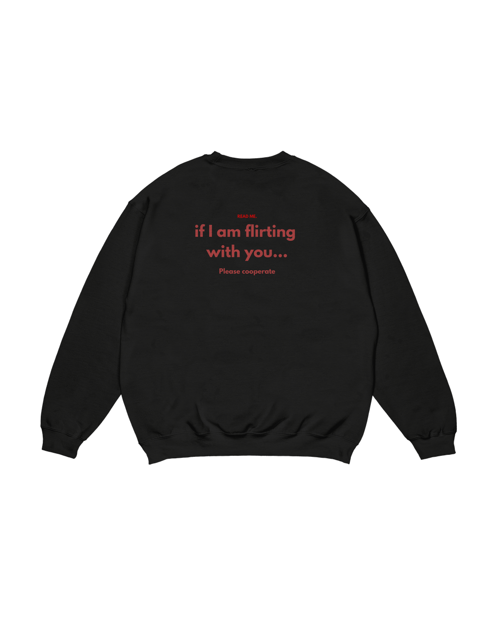 Crewneck Read Me Flirting