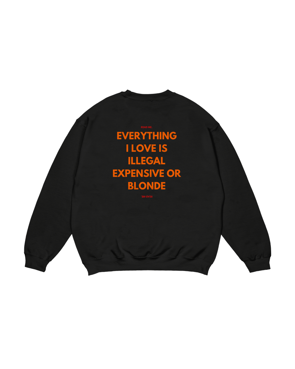 Crewneck Read Me ILLEGAL