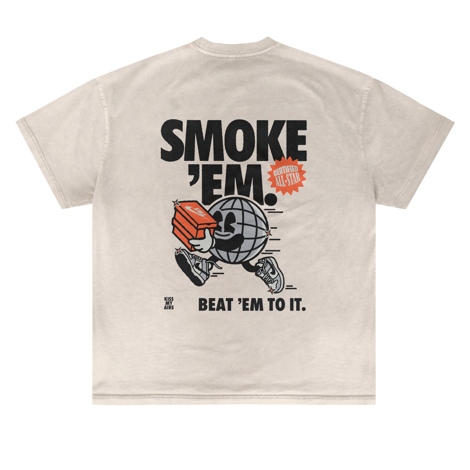 T-shirt Kiss My Airs Smoke 'Em 24H EXPRESS SHIPMENT - not for resale