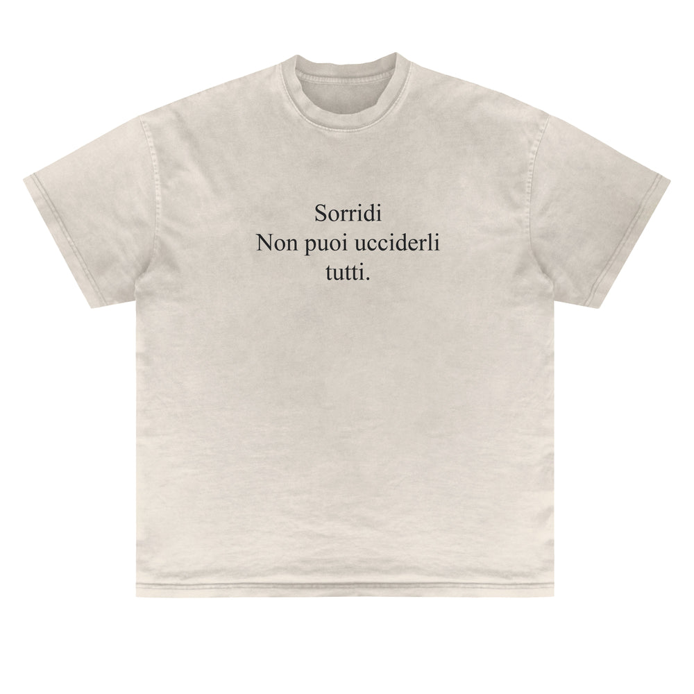 T-shirt KMA Captions Sorridi non puoi ucciderli tutti